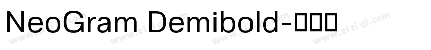 NeoGram Demibold字体转换 NeoGram Demibold字体转换